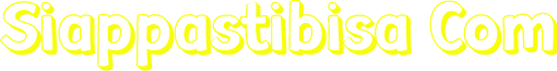 Siappastibisa Com